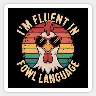 Fluent in Fowl Language Sticker